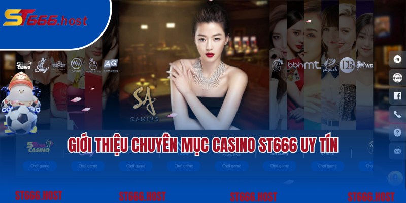 Chuyên mục giải trí Casino ST666 nổi tiếng hàng đầu