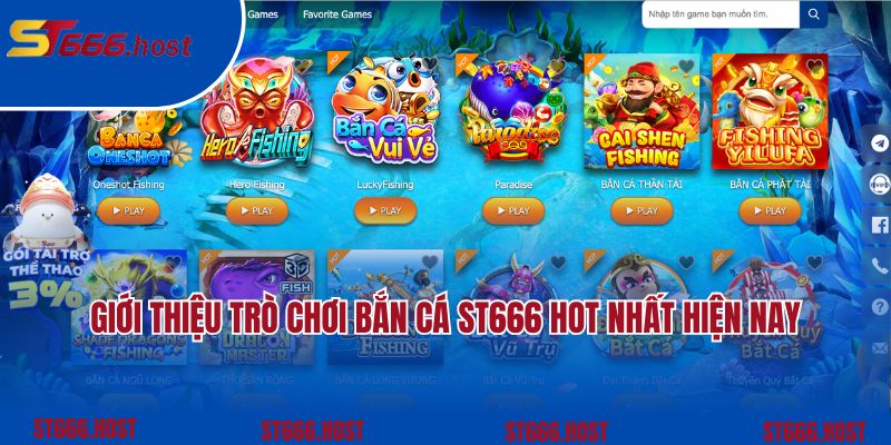 Giới thiệu trò chơi bắn cá ST666 hot nhất hiện nay