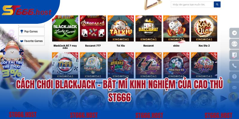 Cách Chơi Blackjack - Bật Mí Kinh Nghiệm Của Cao Thủ St666