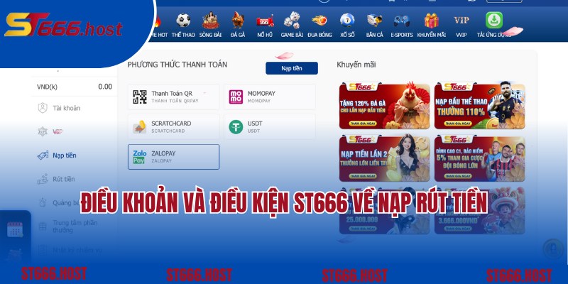 Điều khoản và điều kiện ST666 về vấn đề nạp/rút tiền
