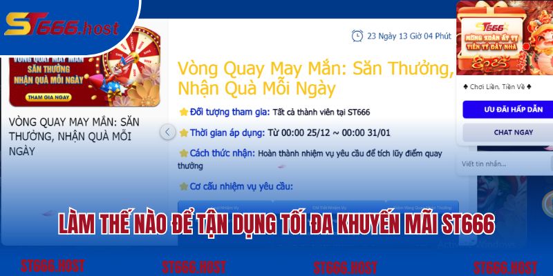 Làm thế nào để tận dụng tối đa các chương trình khuyến mãi ST666?